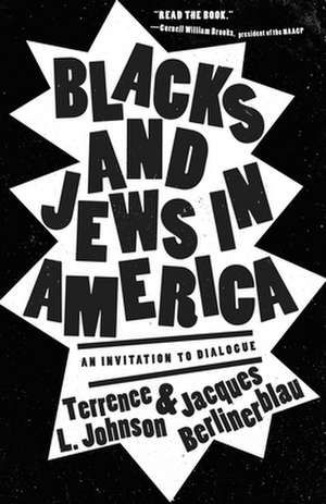 Blacks and Jews in America de Jacques Berlinerblau