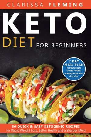 Keto Diet For Beginners de Clarissa Fleming