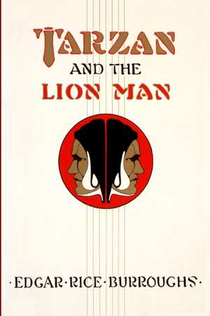 Tarzan and the Lion Man de Edgar Rice Burroughs