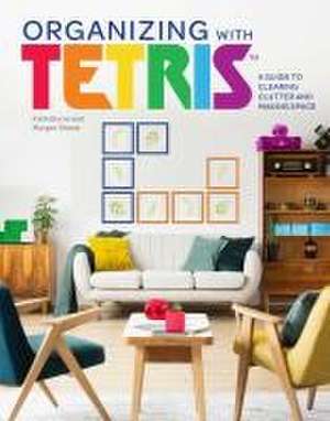 Organizing with Tetris de Kathi Burns