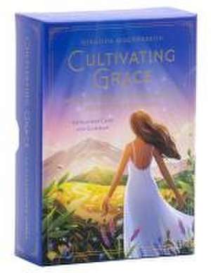 Cultivating Grace de Miranda Macpherson