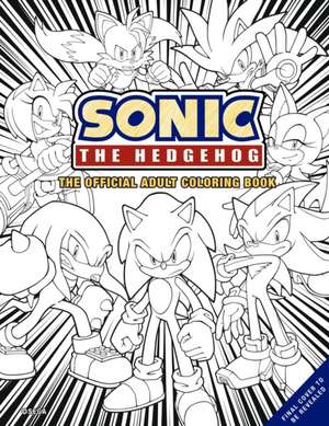 Sonic the Hedgehog: The Official Adult Coloring Book de Insight Editions