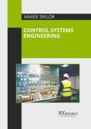 Control Systems Engineering de Xavier Taylor