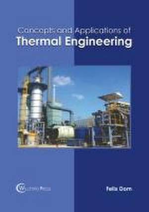 Concepts and Applications of Thermal Engineering de Felix Dom