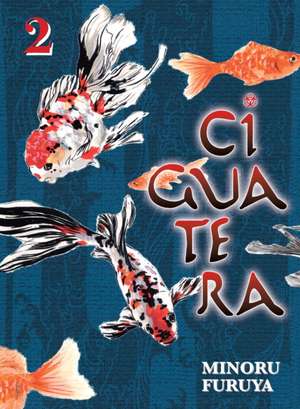 Ciguatera, volume 2 de Minoru Furuya