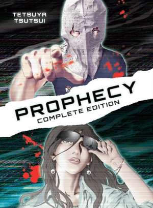 Prophecy: Complete Omnibus Edition de Tetsuya Tsutsui