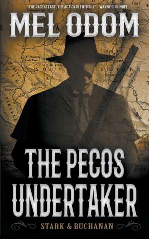 The Pecos Undertaker de Mel Odom