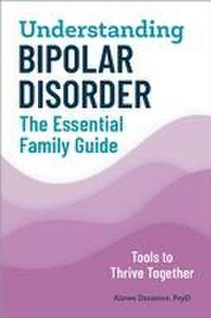 Understanding Bipolar Disorder de Aimee Daramus