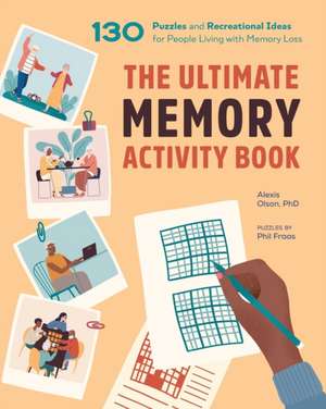 The Ultimate Memory Activity Book de Alexis Olson