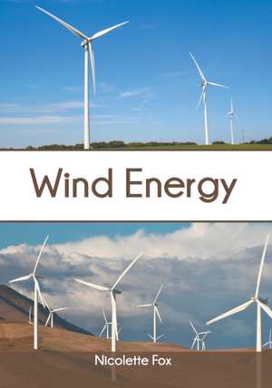 Wind Energy de Nicolette Fox