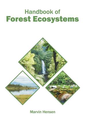 Handbook of Forest Ecosystems de Marvin Hensen