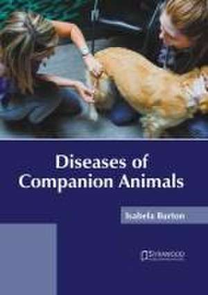 Diseases of Companion Animals de Isabela Burton