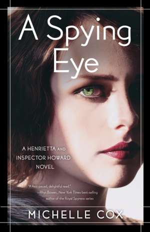 A Spying Eye de Michelle Cox