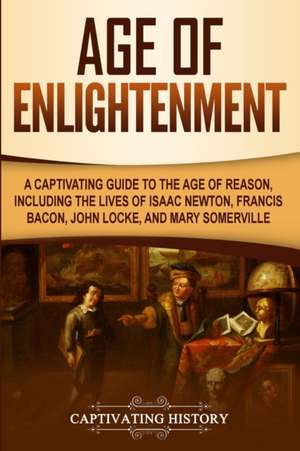 Age of Enlightenment de Captivating History