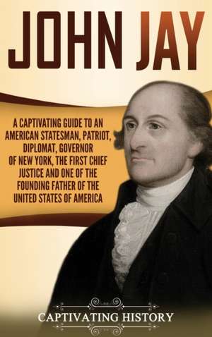 John Jay de Captivating History