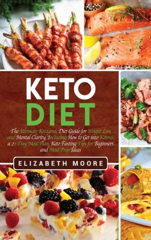 Keto Diet de Elizabeth Moore
