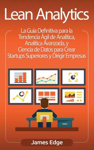 Lean Analytics de James Edge