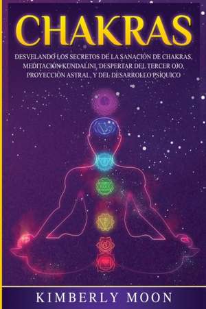 Chakras de Kimberly Moon