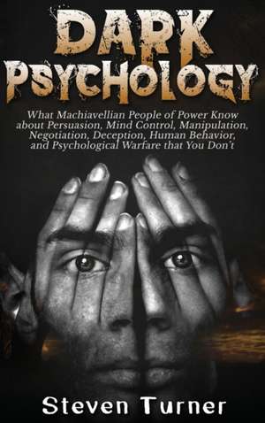 Dark Psychology de Steven Turner