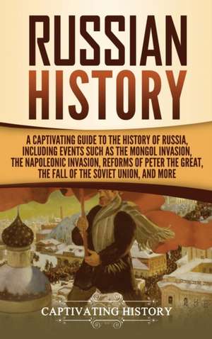 Russian History de Captivating History