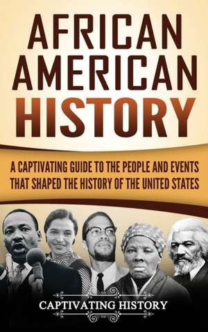 African American History de Captivating History