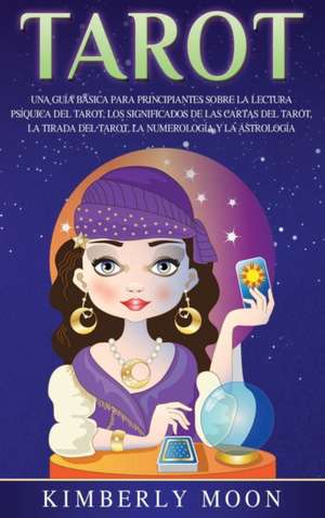 Tarot de Kimberly Moon