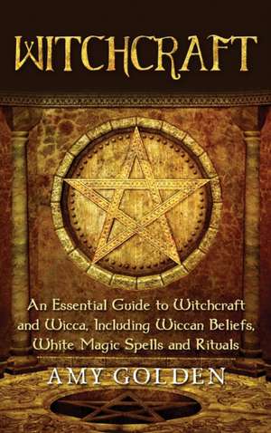 Witchcraft de Amy Golden
