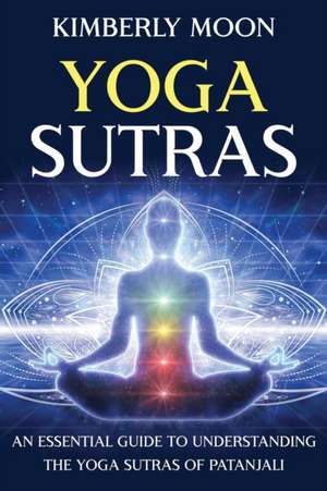 Yoga Sutras de Kimberly Moon