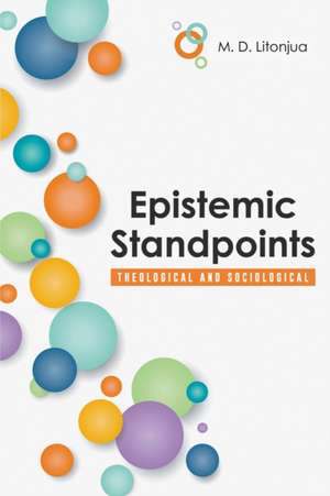 Epistemic Standpoints de M. D. Litonjua