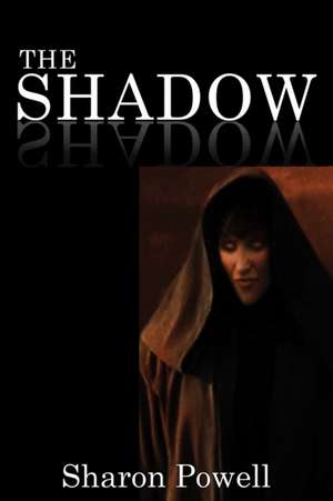 The Shadow de Sharon Powell