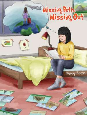 Missing Beth, Missing Out de Mary Poole