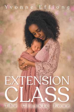 Extension Class de Yvonne Effiong