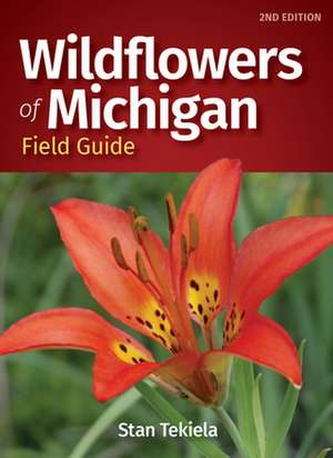 Wildflowers of Michigan Field Guide de Stan Tekiela