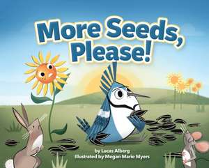 More Seeds, Please! de Lucas Alberg