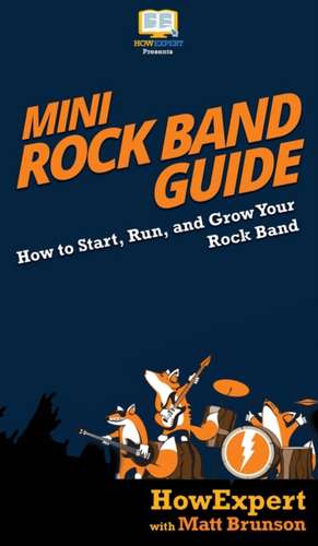 Mini Rock Band Guide de Howexpert