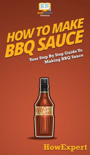 How To Make BBQ Sauce de Howexpert