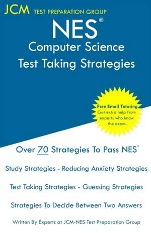 NES Computer Science - Test Taking Strategies de Jcm-Nes Test Preparation Group