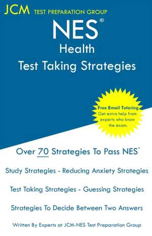 NES Health - Test Taking Strategies de Jcm-Nes Test Preparation Group