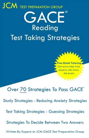 GACE Reading - Test Taking Strategies de Jcm-Gace Test Preparation Group