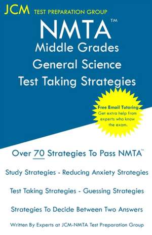 NMTA Middle Grades General Science - Test Taking Strategies de Jcm-Nmta Test Preparation Group