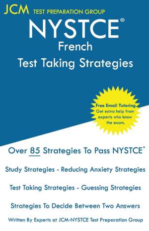 NYSTCE French - Test Taking Strategies de Jcm-Nystce Test Preparation Group