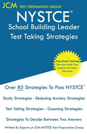 NYSTCE School Building Leader - Test Taking Strategies de Jcm-Nystce Test Preparation Group