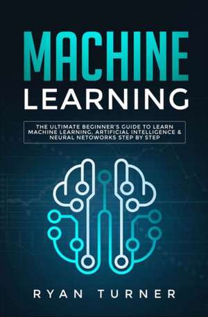 Machine Learning de Ryan Turner