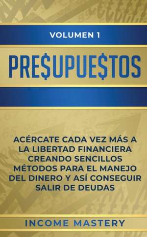 Presupuestos de Income Mastery