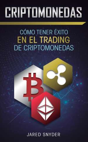 Criptomonedas de Jared Snyder