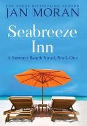 Seabreeze Inn de Jan Moran