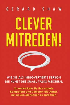 Clever mitreden! de Gerard Shaw