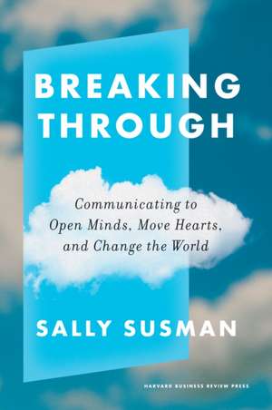 Breaking Through de Sally Susman