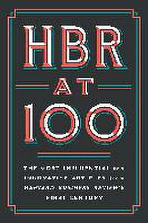 HBR at 100 de Clayton M. Christensen