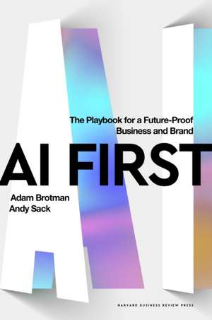 AI First de Adam Brotman